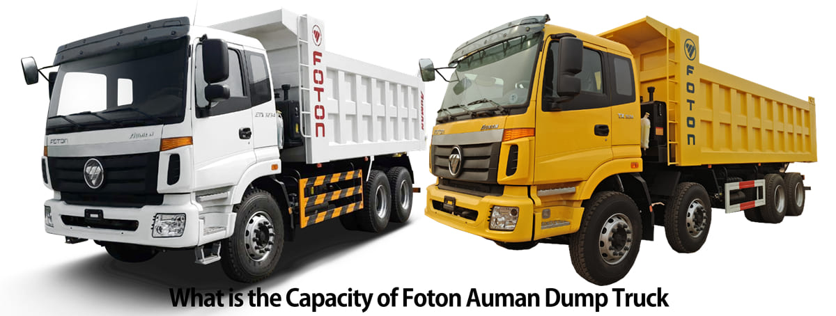 What is the Capacity of Foton Auman Dump Truck?