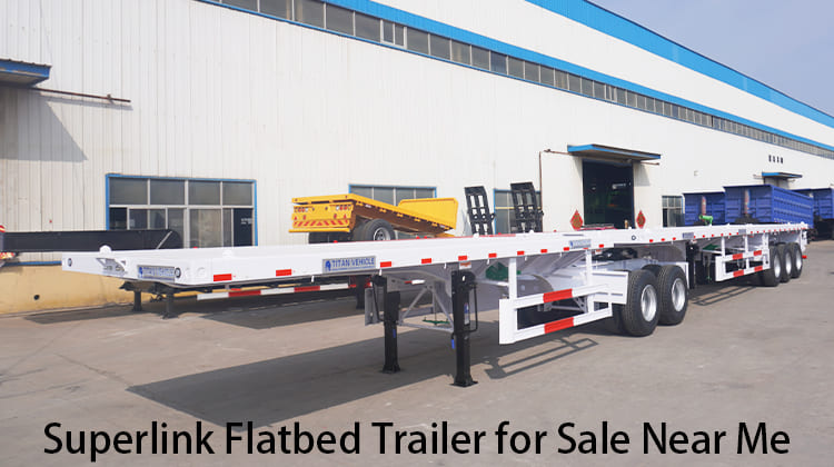 Superlink Flatbed Trailer for Sale Near Me in Zambia, Luanshya